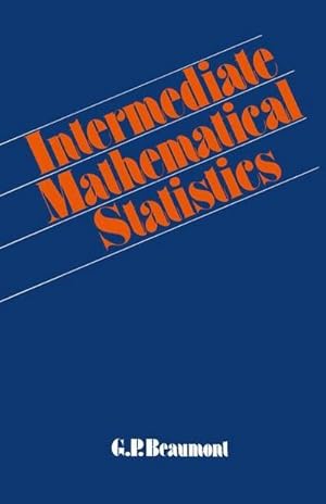 Bild des Verkufers fr Intermediate Mathematical Statistics zum Verkauf von AHA-BUCH GmbH