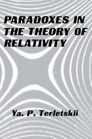 Image du vendeur pour Paradoxes in the Theory of Relativity mis en vente par AHA-BUCH GmbH