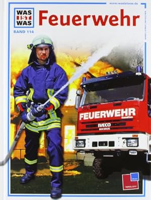 Seller image for Was ist was, Band 114: Feuerwehr for sale by Gabis Bcherlager