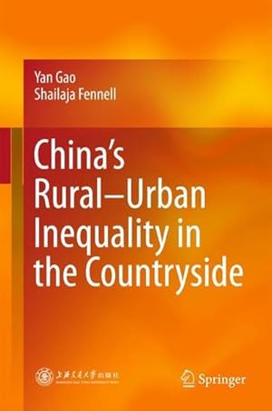 Bild des Verkufers fr China's Rural-Urban Inequality in the Countryside zum Verkauf von AHA-BUCH GmbH