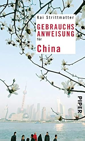 Imagen del vendedor de Gebrauchsanweisung fr China: 11. aktualisierte Auflage 2017 a la venta por Preiswerterlesen1 Buchhaus Hesse