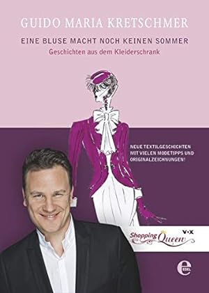 Seller image for Eine Bluse macht noch keinen Sommer: Geschichten aus dem Kleiderschrank for sale by Preiswerterlesen1 Buchhaus Hesse
