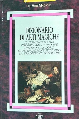 Bild des Verkufers fr Dizionario di arti magiche zum Verkauf von Librodifaccia
