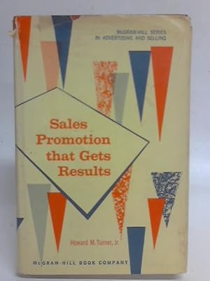 Image du vendeur pour Sales Promotion Thet Gets Results mis en vente par World of Rare Books