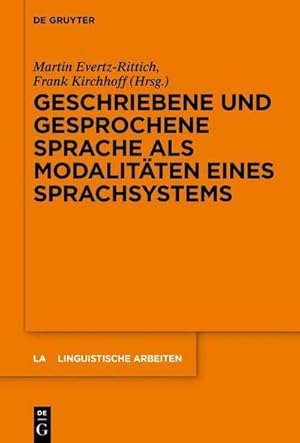Bild des Verk�ufers f�r Geschriebene und gesprochene Sprache als Modalit�ten eines Sprachsystems zum Verkauf von AHA-BUCH GmbH