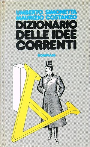 Image du vendeur pour Dizionario delle idee correnti mis en vente par Librodifaccia