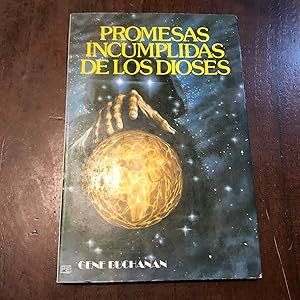 Imagen del vendedor de Promesas incumplidas de los dioses a la venta por Kavka Libros