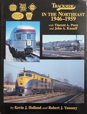 Trackside in the Northeast 1946-1959 with John Knauff and Vincent Purn