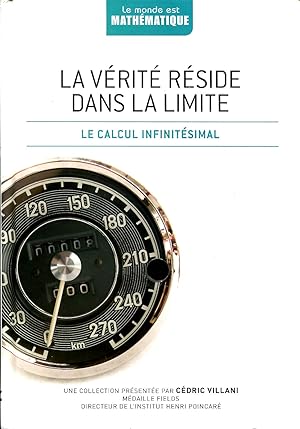 Bild des Verkufers fr La vrit rside dans la limite - Le calcul infinitsimal zum Verkauf von Sylvain Par