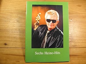 Sechs Heino -Hits.