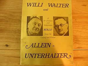 37 der schönsten und modernsten Kollo-Songs. Songs für Gesang und Klavier für Alleinunterhalter.