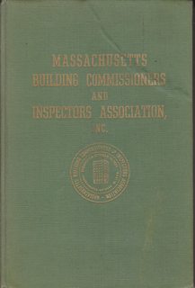 Official Publication of the Massachusetts Building Commissioners and Inspectors Association (1948)