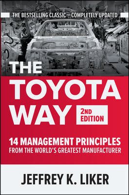 Bild des Verkufers fr Toyota Way : 14 Management Principles from the World's Greatest Manufacturer zum Verkauf von GreatBookPrices