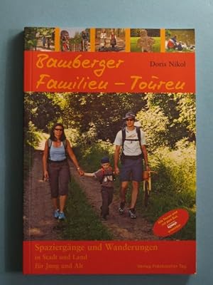 Bamberger Familien-Touren. Spaziergänge und Wanderungen in Stadt und Land fürJung und Alt.