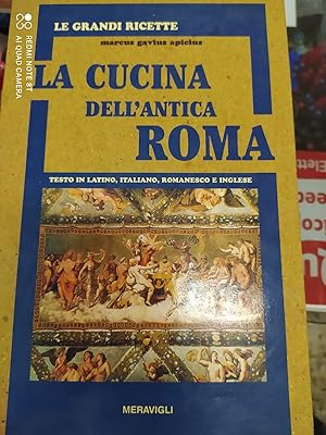 Immagine del venditore per La Cucina Dell'Antica Roma venduto da Libreria D'Agostino