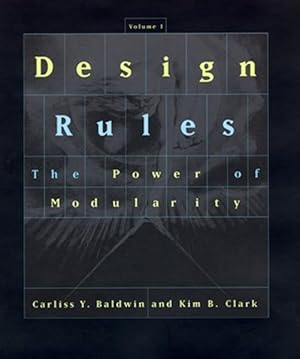 Image du vendeur pour Design Rules : The Power of Modularity mis en vente par GreatBookPricesUK