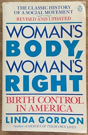 Imagen del vendedor de Woman's Body, Woman's Right: Birth Control In America a la venta por Molly's Brook Books