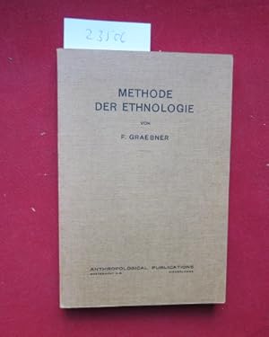 Imagen del vendedor de Methode der Ethnologie / Mit einem Vorwort des Herausgebers. 1. Reihe : Ethnologische Bibliothek, Nr. 1. a la venta por Versandantiquariat buch-im-speicher