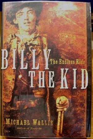 Image du vendeur pour Billy The Kid, The Endless Ride mis en vente par K & B Books