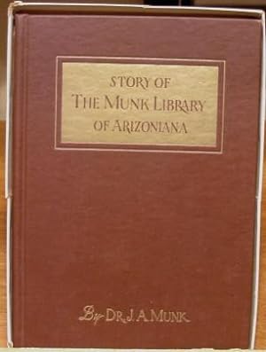 Imagen del vendedor de Story of The Munk Library of Arizoniana a la venta por K & B Books