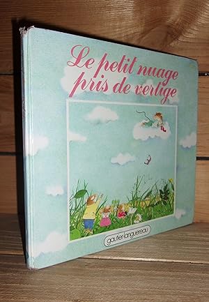 Seller image for LE PETIT NUAGE PRIS DE VERTIGE for sale by Planet's books