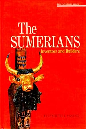 Seller image for The Sumerians: Inventors and Builders for sale by LEFT COAST BOOKS