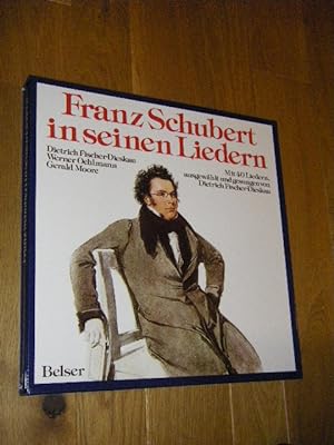 Franz Schubert in seinen Liedern (mit 3 LPs)
