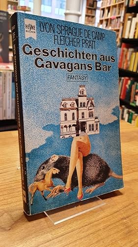 Geschichten aus Gavagans Bar - Klassische Fantasy-Erzählungen, aus dem Amerikanischen von Hilde L...