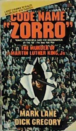 Seller image for Code name "Zorro". The murder of Martin Luther King, Jr. for sale by Librera y Editorial Renacimiento, S.A.