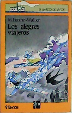 Imagen del vendedor de Los alegres viajeros. a la venta por Librería y Editorial Renacimiento, S.A.