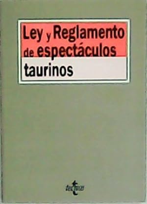 Immagine del venditore per Ley y Reglamento de espectculos taurinos. venduto da Librera y Editorial Renacimiento, S.A.