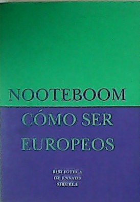 Imagen del vendedor de Cmo ser europeos. a la venta por Librera y Editorial Renacimiento, S.A.