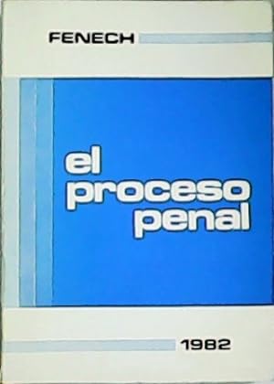 Imagen del vendedor de El proceso penal. a la venta por Librera y Editorial Renacimiento, S.A.