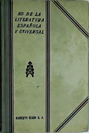 Seller image for Historia de la literatura espaola y universal. for sale by Librera y Editorial Renacimiento, S.A.