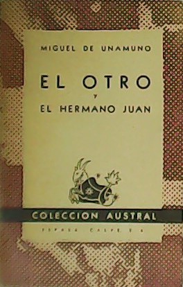 Imagen del vendedor de El otro. El hermano Juan. a la venta por Librera y Editorial Renacimiento, S.A.