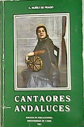 Immagine del venditore per Cantaores andaluces. venduto da Librera y Editorial Renacimiento, S.A.