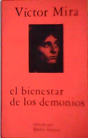 Imagen del vendedor de El bienestar de los demonios. Editado por Emilio Alvarez. a la venta por Librera y Editorial Renacimiento, S.A.