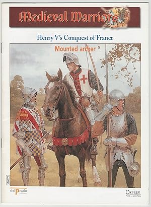 Medieval Warriors: Henry V's Conquest of France: Mounted Archer