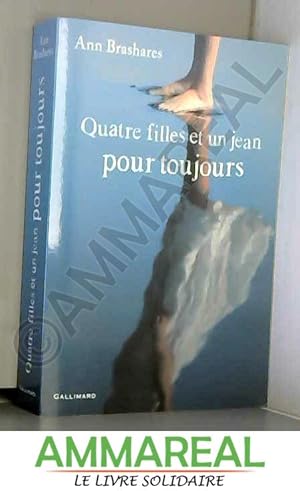 Seller image for Quatre filles et un jean, V:Quatre filles et un jean pour toujours for sale by Ammareal