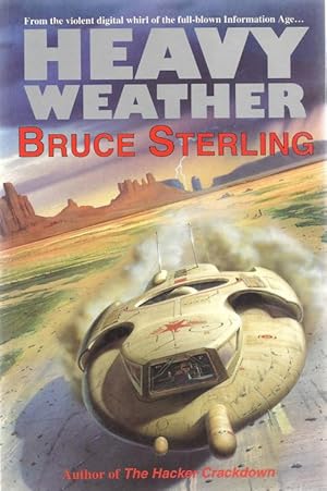 Image du vendeur pour Heavy Weather by Bruce Sterling (First UK Edition) mis en vente par Heartwood Books and Art