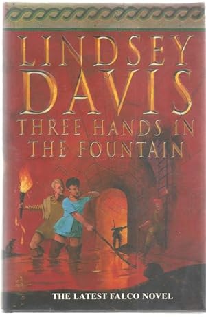 Bild des Verkufers fr Three Hands In The Fountain by Lindsey Davis (First Edition) Signed zum Verkauf von Heartwood Books and Art