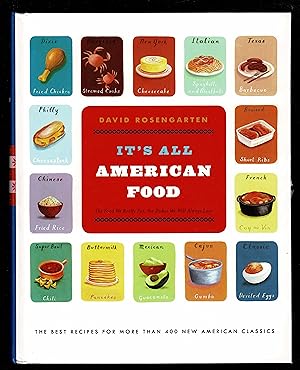 Seller image for It's All American Food: The Best Recipes for More Than 400 New American Classics for sale by Granada Bookstore,            IOBA