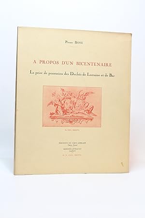 A propos d'un bicentenaire : La prise de possession des duchés de Lorraine et de Bar