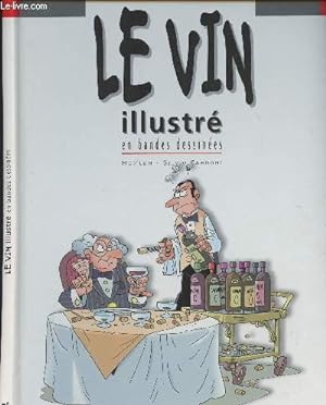 Bild des Verkufers fr La vin illustr en bandes dessines zum Verkauf von Le-Livre
