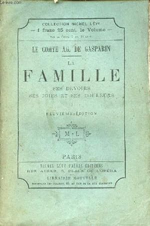 Seller image for La famille ses devoirs ses joies et ses douleurs - Tome 1 - 9e dition. for sale by Le-Livre