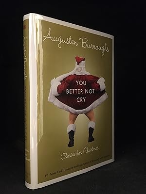 Imagen del vendedor de You Better Not Cry; Stories for Christmas a la venta por Burton Lysecki Books, ABAC/ILAB