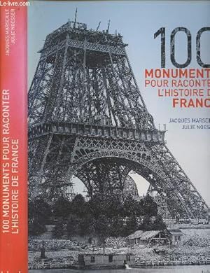 Seller image for 100 monuments pour raconter l'histoire de France for sale by Le-Livre