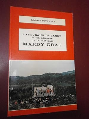 CASAURANG DE LANNE et son adaptation de la pastorale "Mardy-Gras"