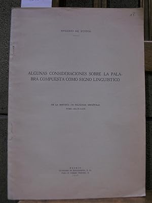 Imagen del vendedor de ALGUNAS CONSIDERACIONES SOBRE LA PALABRA COMPUESTA COMO SIGNO LINGUISTICO. De la "Revista de Filologa Espaola" Tomo XLIX - 1966. a la venta por LLIBRES del SENDERI