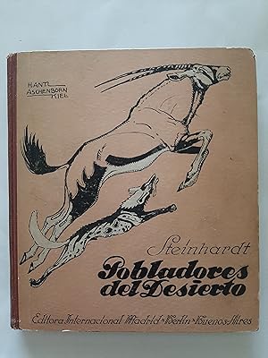 POBLADORES DEL DESIERTO. Traducción del alemán de Ricardo F. de Alba